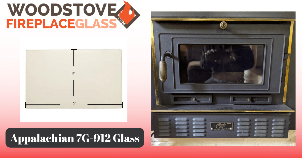 Appalachian 7G-912 Glass - Woodstove Fireplace Glass
