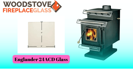 Englander 24ACD Glass - Woodstove Fireplace Glass