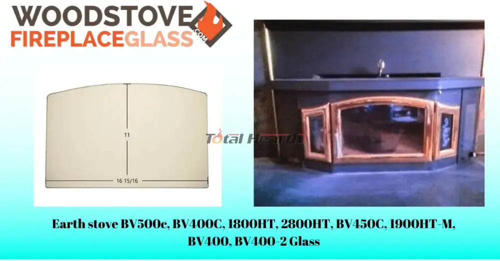 Earth stove BV500c, BV400C, 1800HT, 2800HT, BV450C, 1900HT-M, BV400, BV400-2 Glass - Woodstove Fireplace Glass