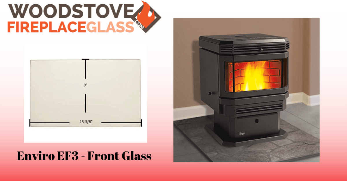 Enviro EF3 - Front Glass - Woodstove Fireplace Glass