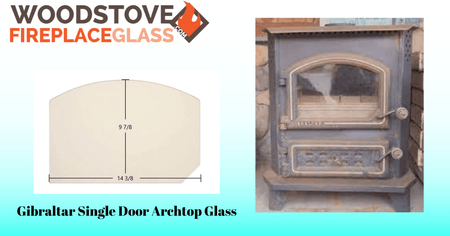 Gibraltar Single Door Archtop Glass - Woodstove Fireplace Glass
