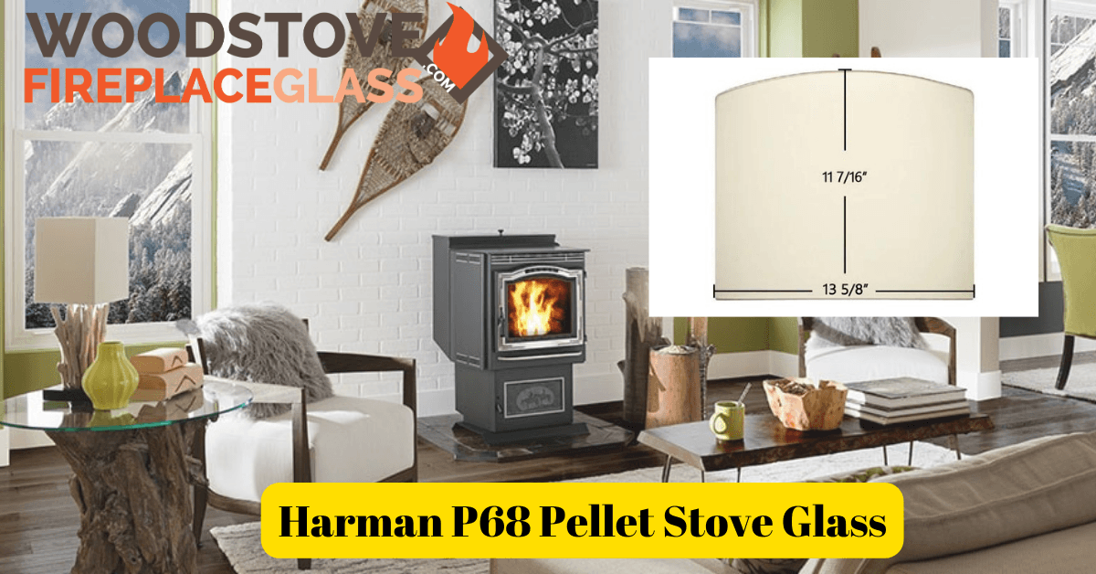 Harman P68 Pellet Stove Glass - Woodstove Fireplace Glass