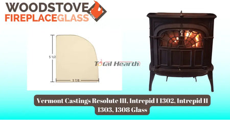 Vermont Castings Resolute III, Intrepid I 1302, Intrepid II 1303, 1308 Glass - Woodstove Fireplace Glass