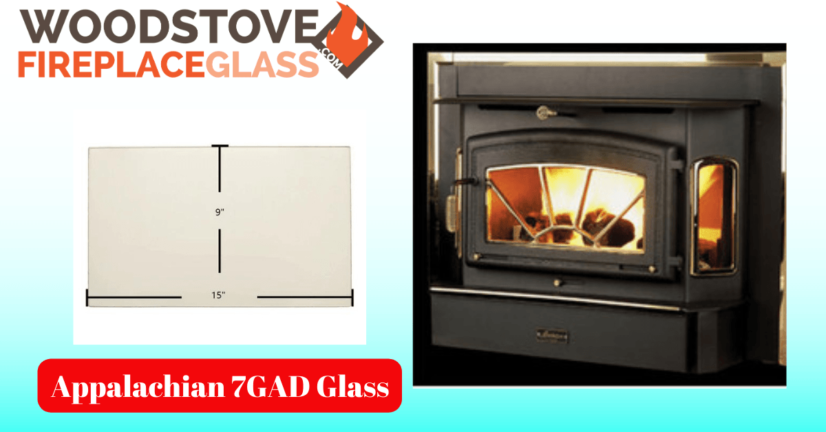 Appalachian 7GAD Glass - Woodstove Fireplace Glass