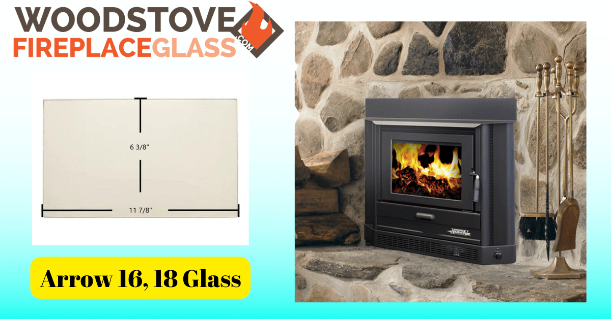 Arrow 16, 18 Glass - Woodstove Fireplace Glass