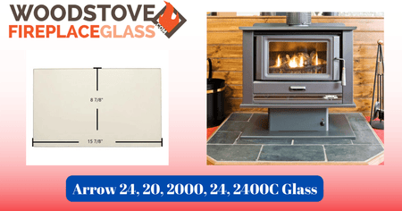 Arrow 24, 20, 2000, 24, 2400C Glass - Woodstove Fireplace Glass