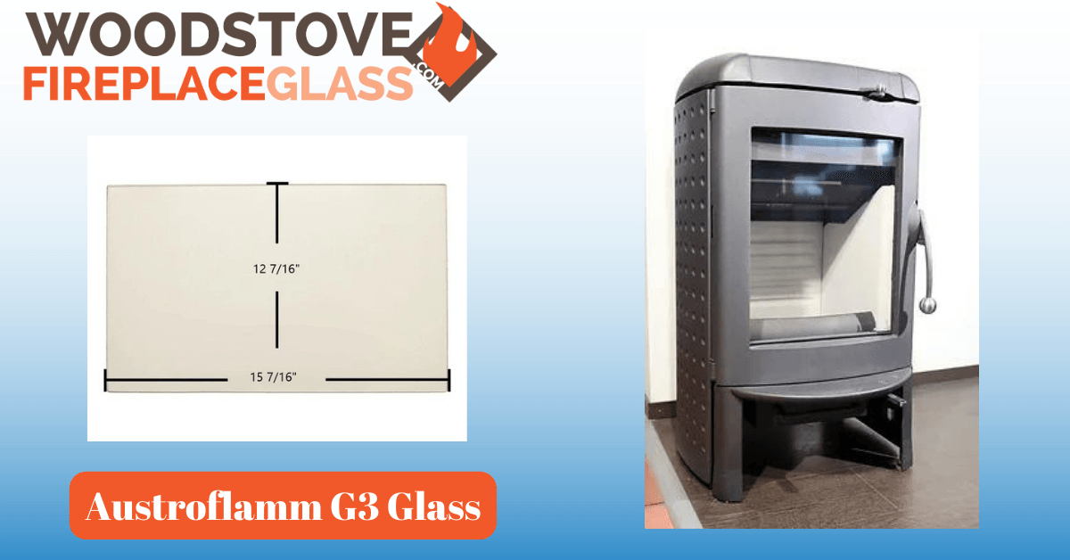 Austroflamm G3 Glass - Woodstove Fireplace Glass