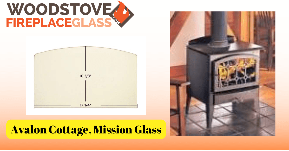 Avalon Cottage, Mission Glass - Woodstove Fireplace Glass