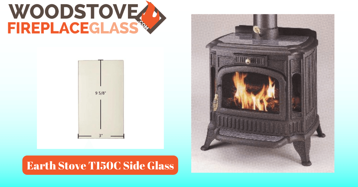 Earth Stove T150C Side Glass - Woodstove Fireplace Glass