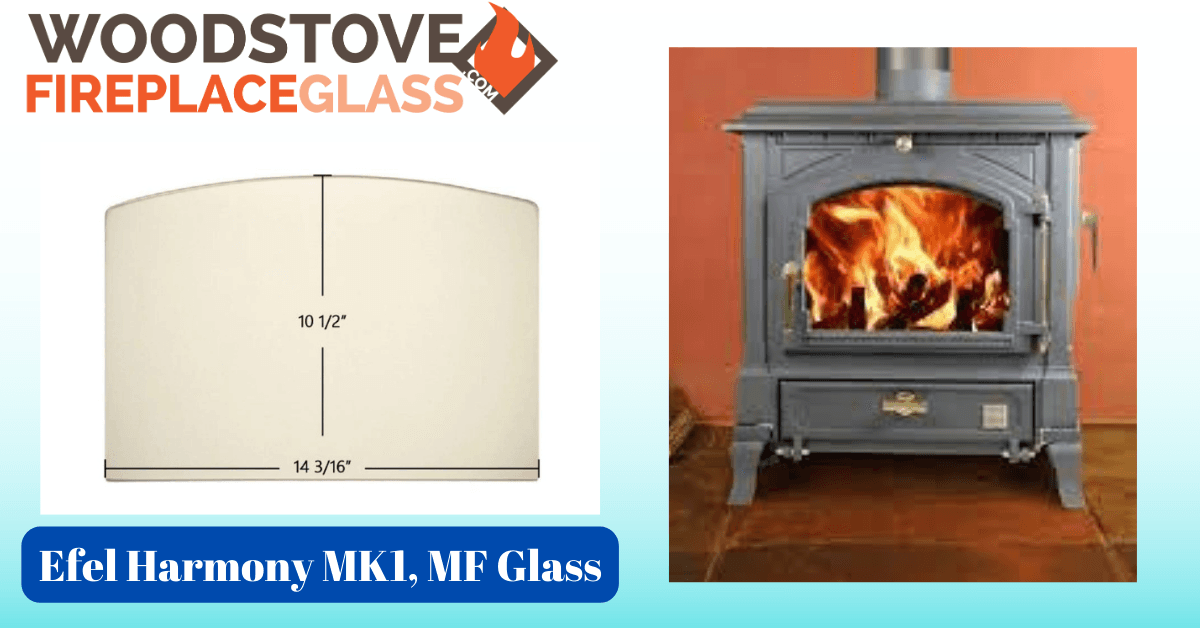 Efel Harmony MK1, MF Glass - Woodstove Fireplace Glass