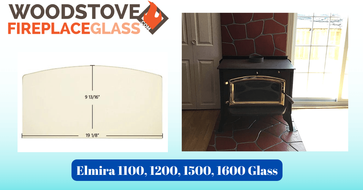 Elmira 1100, 1200, 1500, 1600 Glass - Woodstove Fireplace Glass