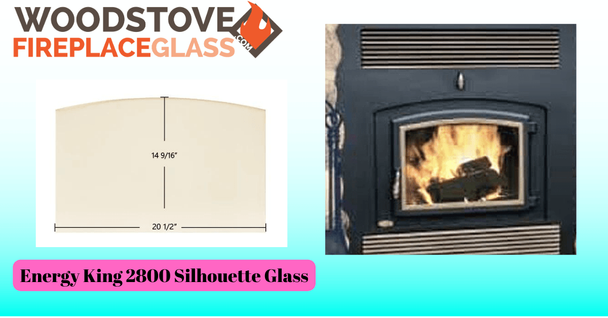 Energy King 2800 Silhouette Glass - Woodstove Fireplace Glass