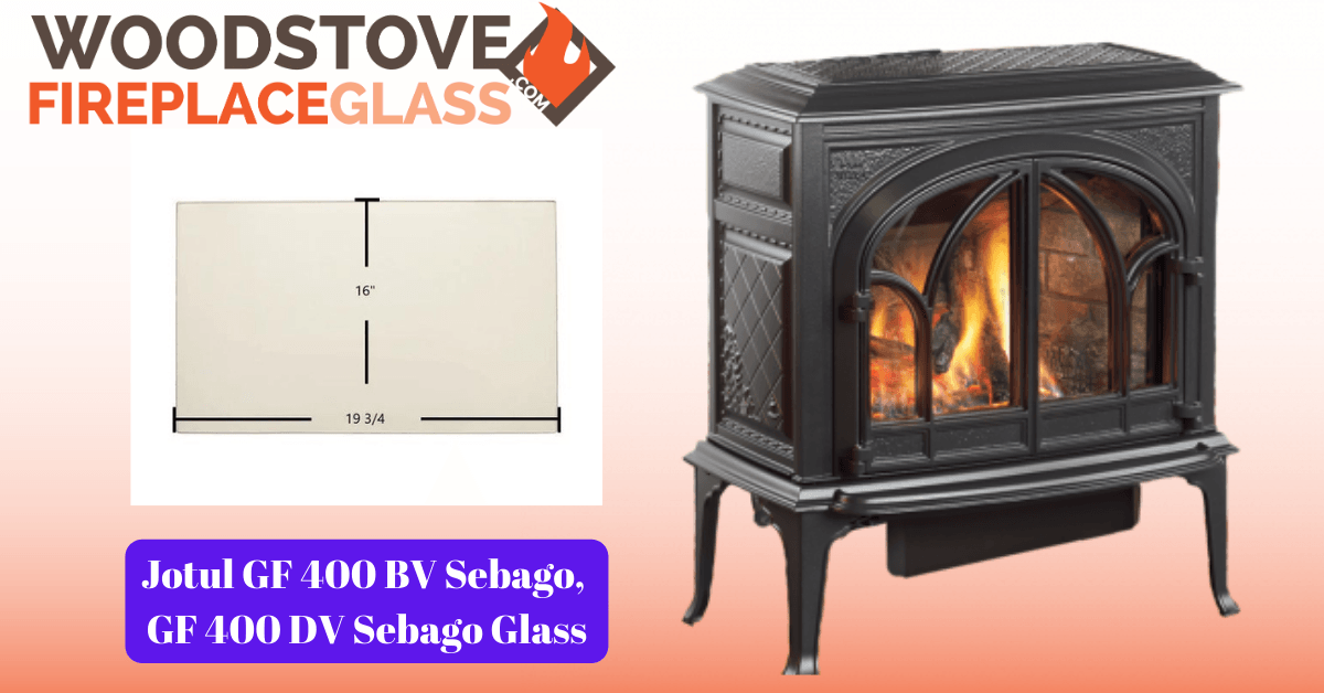 Jotul GF 400 BV Sebago, GF 400 DV Sebago Glass - Woodstove Fireplace Glass