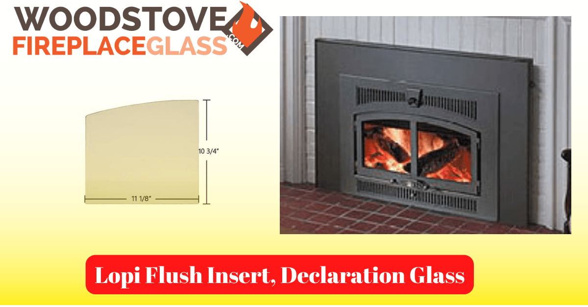 Lopi Flush Insert, Declaration Glass - Woodstove Fireplace Glass