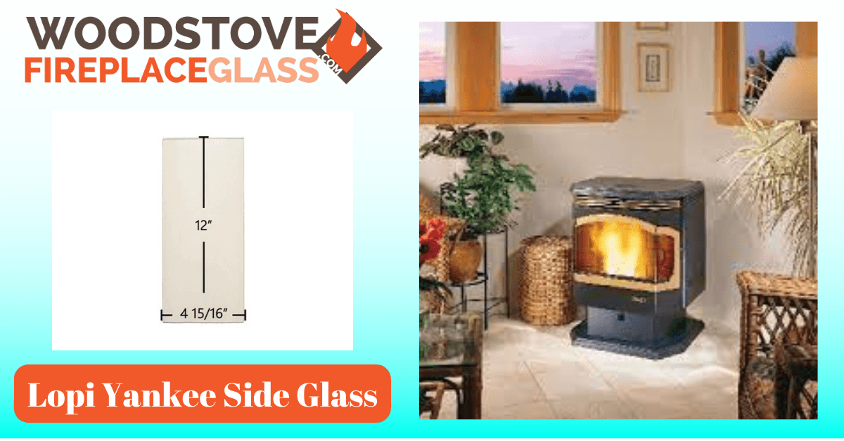 Lopi Yankee Side Glass - Woodstove Fireplace Glass