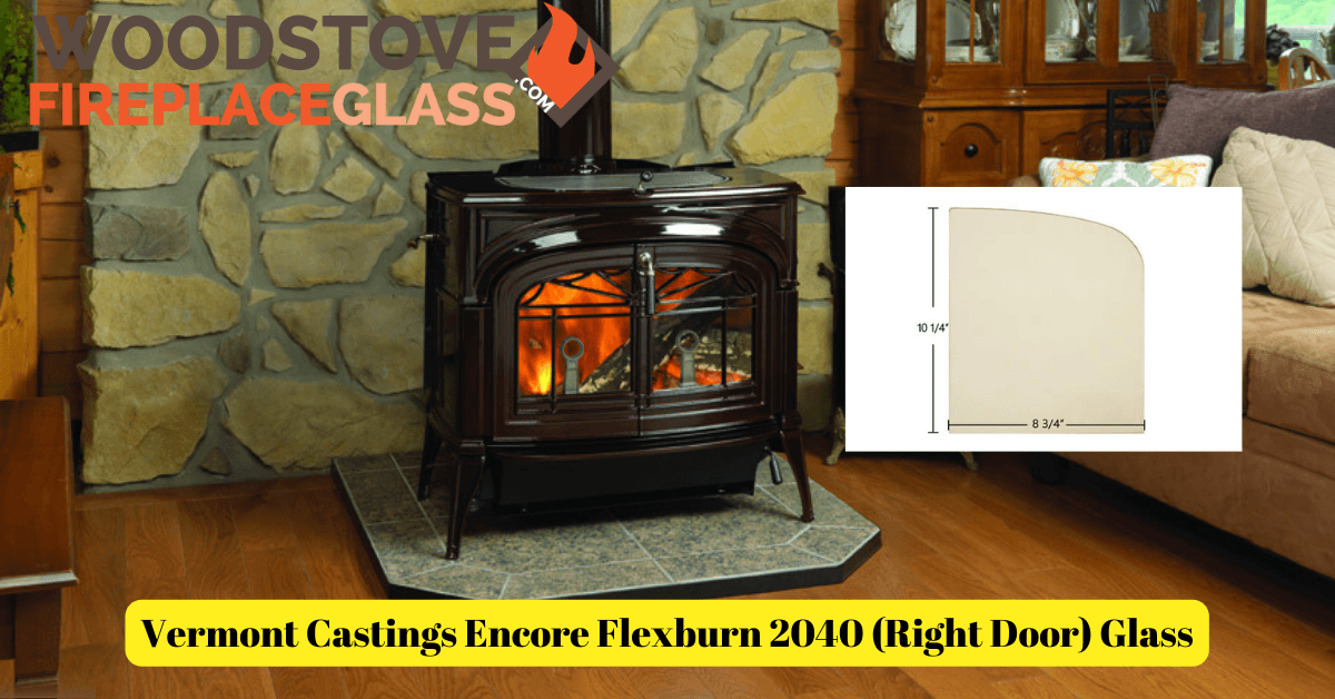 Vermont Castings Encore Flexburn 2040 (Right Door) Glass - Woodstove Fireplace Glass