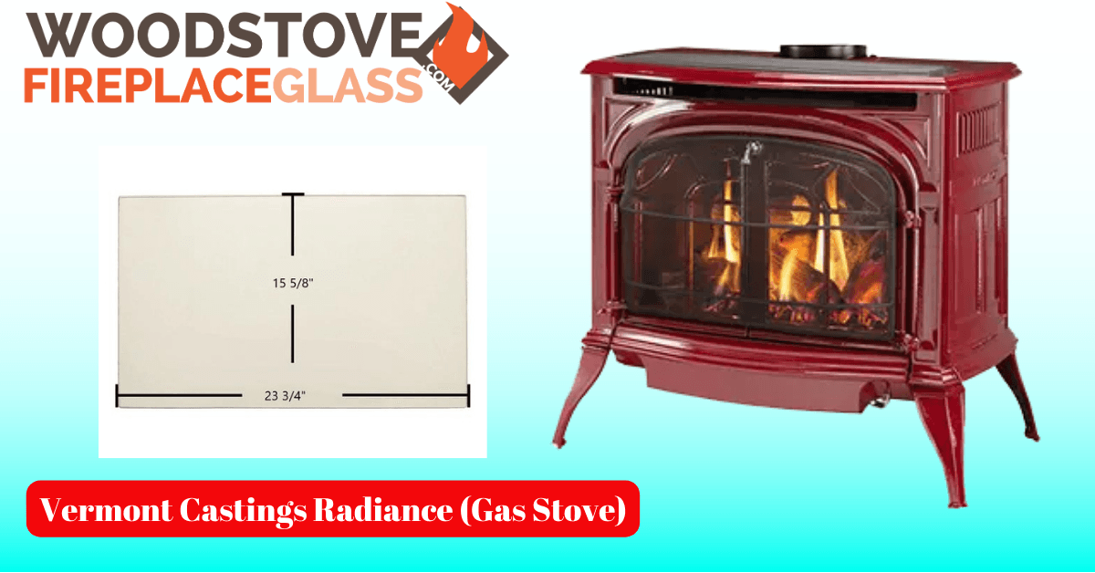 Vermont Castings Radiance (Gas Stove) - Woodstove Fireplace Glass