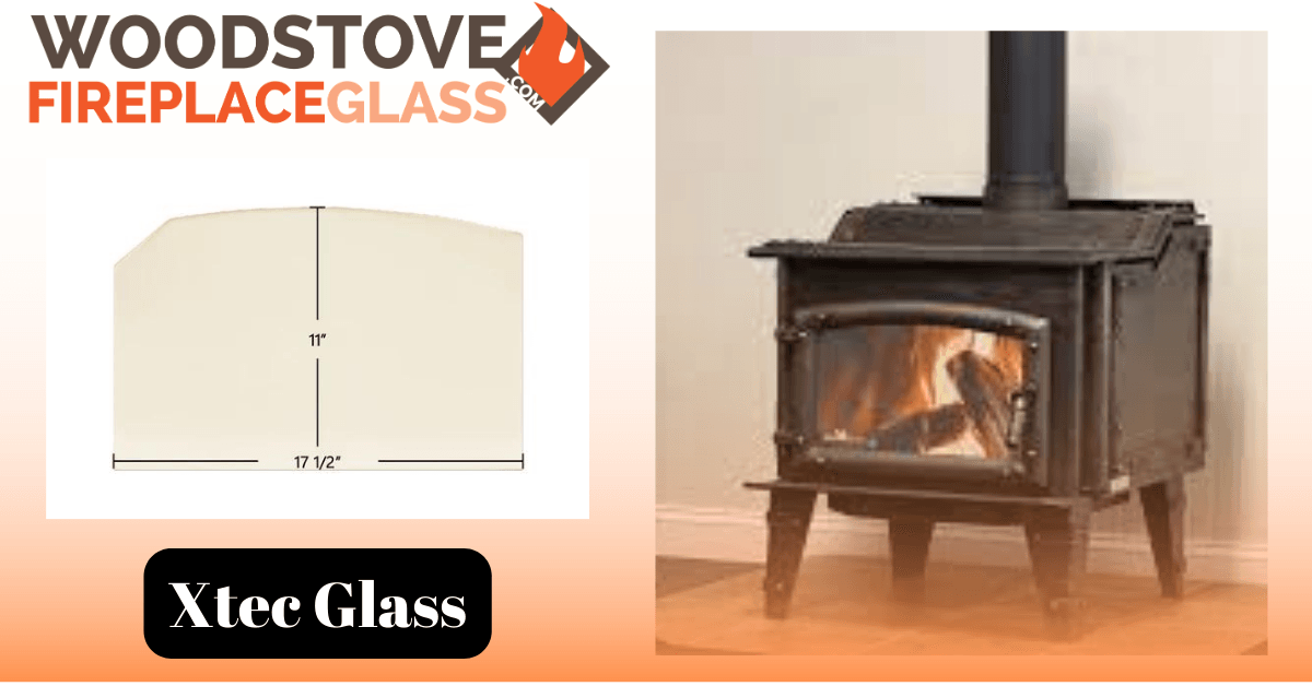Xtec Glass - Woodstove Fireplace Glass